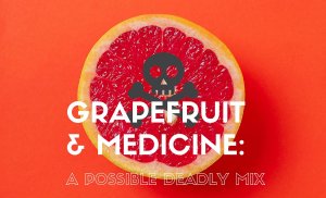 grapefruit and medications to avoid list